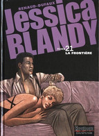 Jessica Blandy 21 La Frontière EO BE Dupuis 12/2002 Dufaux Renaud (BI6) - Jessica Blandy
