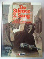 De Silence Et De Sang Tome 1  La Nuit Du Tueur De Loups  EO Editions Glénat - De Silence Et De Sang