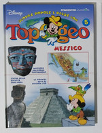 I104595 TOPOGEO N. 5 - Messico - DeAgostini Junior / Disney - Teenagers