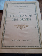 La Guirlande Des Dunes EMILE VERHAEREN Piazza 1927 - Belgische Schrijvers