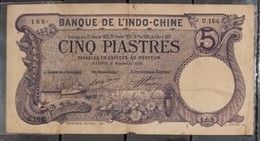 Indochina Indochine Vietnam Viet Nam Laos Cambodia 5 Piastres VF Banknote Note / Billet Nov 6, 1916 - Pick# 37 / 2 Photo - Indochina