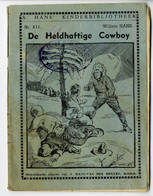 ♥️ De Heldhaftige Cowboy Door Willem Hans (18 X 13.5 Cm) (BAK-5,2) - Avonturen