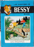 Les Aventures De Bessy - N° 25 - Les Inconnus - Éditions Érasme - ( 1960 ) . - Bessy