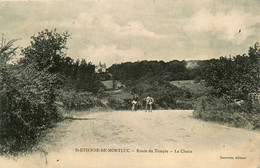 St étienne De Montluc * La Rue Du Temple * Lieu Dit Le Chaux - Saint Etienne De Montluc