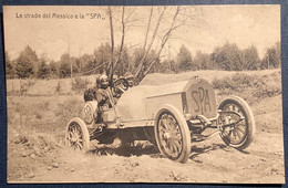 ~1910 "SPA" LE STRADE DEL MESSICO (Car Racing Ppc Italia Cartoline Automobili Automobile Mexico Fiat - Messico