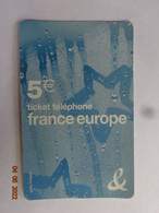 TICKET TELEPHONE FRANCE EUROPE 5 € - Biglietti FT