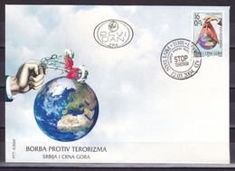 Yugoslavia Serbia & Montenegro 2004 Fight Against Terrorism FDC - Covers & Documents