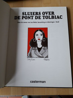 TARDI  -  "Sluiers Over De Pont De Tolbiac"  (édition De Luxe Néérlandaise Signée)  (EB) - Tardi
