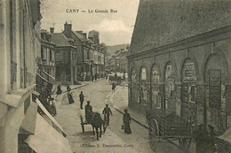 Cany * 1907 * La Grande Rue - Cany Barville