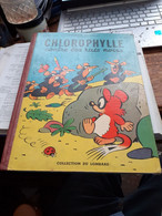 CHLOROPHYLLE Contre Les Rats Noirs RAYMOND MACHEROT Dargaud éditions Du Lombard 1956 - Chlorophylle