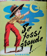 SE FOSSI GRANDE EDIZIONI CARACCIOLO - Niños Y Adolescentes