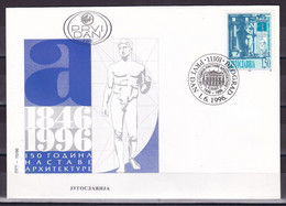 Yugoslavia 1996 150 Years Of Teaching Architecture FDC - Covers & Documents