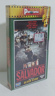 I105620 VHS - Salvador - Oliver Stone - SIGILLATO - Drame