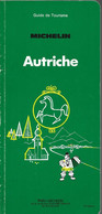 AUTRICHE: GUIDE DE TOURISME PNEU MICHELIN 1985 - Michelin-Führer