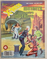Les Etranges X-MEN: Mutants Contre Mutants N°10 - Lug 1984 (Claremont / Romita) - XMen