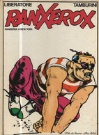 RanXerox 1 RanXerox à New York EO BE Albin Michel 10/1981 Tamburini Liberatore (BI7) - Ranxerox