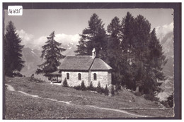 HAUTE NENDAZ - CHAPELLE DES RAIRETTES - TB - Nendaz