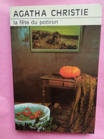 LA FÊTE DU POTIRON  - AGATHA CHRISTIE - CLUB DES MASQUES 1981 - PORT 3,90 - Agatha Christie