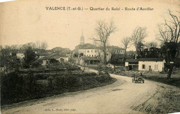 Valence * Route D'auvillar , Quartier Faubourg Du Relai * Automobile Voiture Ancienne - Valence