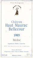 Etiquette Chateau Haut Maurac Bellecour - Médoc - Thierry Manizan - France - 1985 - Rotwein