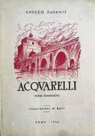 CHECCO DURANTE ACQUARELLI POESIE ROMANESCHE - ILLUSTRAZIONI DI BELLI - ROMA 1960 - Kunst, Architektur