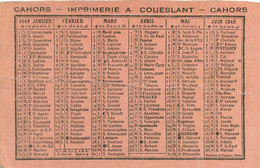 180522 - PETIT CALENDRIER 1949 Imprimerie A COUESLANT CAHORS 46 - Small : 1941-60