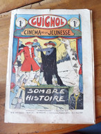 Année 1934 GUIGNOL Cinéma De La Jeunesse ..mais Pas Que ! (Sombre Histoire, Le Monstre Des Marécages ,  BD, Etc ) - Magazines & Catalogs