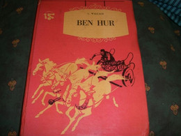 LIBRO" BEN HUR" WALLACE AMZ EDIZIONE 1962- I BIRILLIIII SERIE N.38 PRIMA EDIZIONE - Teenagers & Kids