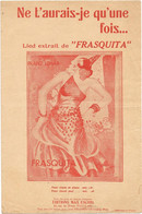 Partition Illustrée Par CAPPIELLO 1932 "NE T'AURAIS-JE Q'UNE FOIS..." Extrait De "FRASQUITA" FRANZ LEHAR/MAX EDDY/J.MARI - Cappiello