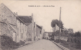 95 - VAL D'OISE - FOSSES - L'Entrée Du Pays - Très Bon état - Fosses