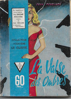 La Valse Des Ombres Par Jean Pedelupé - Collection  Le Glaive N°113 - Jacquier, Ed.