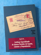 España Catálogo Especializado Enteros Postales Spain Colonies Specialized Catalogue Postal Stationeries 1993 Angel Laiz - Postwaardestukken