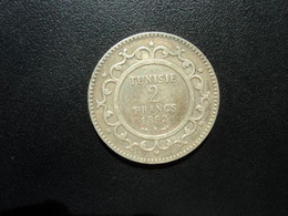 TUNISIE : 2 FRANCS   1892 A - 1309  *   G.247 / KM 225     TTB - Tunisie