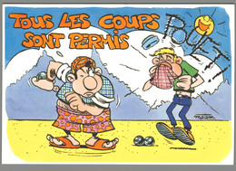 CPM - Humour - Pétanque - Tous Les Coups Sont Permis - Boule/Pétanque