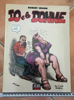 Io E Le Donne Fumetto 1992 Di Robert Crumb Ed.Acme Prima Edizione - Otros & Sin Clasificación