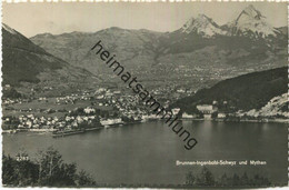 Brunnen - Ingenbohl Schwyz Und Die Mythen - Foto-AK - Verlag O. Süssli-Jenny Thalwil Gel. 1958 - Ingenbohl