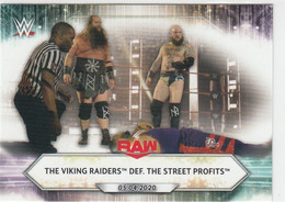 The Viking Raiders   #66   Def. The Street Profits    2021 Topps WWE - Trading Cards