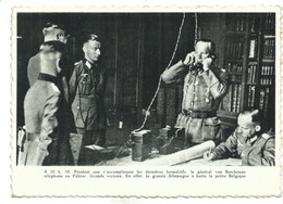 Anvaing Le Général Von Reichenau Téléphone Au Führer.  Capitulation Belge - Frasnes-lez-Anvaing