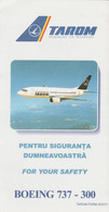 TAROM - Boeing 737 - 300 / For Your Safety / Instructiuni Pentru Siguranta Pasagerului - Inflight Magazines