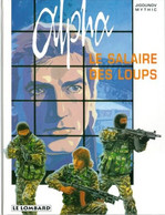 Alpha 3 Le Salaire Des Loups - Mythic/Jigounov - Lombard - EO 04/1998 - TTBE - Alpha