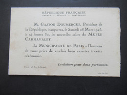 Frankreich 1925 Originale Einladungskarte Gaston Doumergue President Musée Carnavalet La Municipalité De Paris - Lettres & Documents