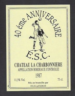 Etiquette De Vin De  Bordeaux -  ESC 40 éme Anniversaire Non Localisé   - Thème Foot - Voetbal