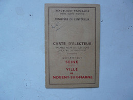 VIEUX PAPIERS - CARTE D'ELECTEUR : Ville De NOGENT SUR MARNE 1947 - Cartes De Membre