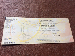 TICKET DE CONCERT  ENRICO MACIAS  Zenith De Paris  NOVEMBRE 2003 - Tickets De Concerts