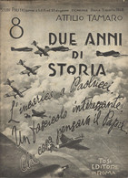 ATTILIO TAMARO - DUE ANNI DI STORIA 1943-1945 -Tosi EdItore  ROMA -  NO. 8 -5 LAgosto 1948 - HITLER E SICILIA - War 1939-45