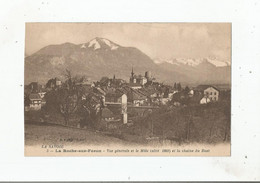 LA ROCHE SUR FORON (HAUTE SAVOIE) VUE GENERALE ET LE MOLE (ALT 1869) ET LA CHAINE DU BUET - La Roche-sur-Foron