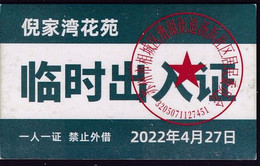 CHINA CHINE JIANGSU SUZHOU  Nijiawan Garden 临时出入证 Temporary Pass One Card For One Person, No Lending 2022 April 27 - Autres & Non Classés