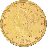 Monnaie, États-Unis, Coronet Head, $10, Eagle, 1894, Philadelphie, TTB+, Or - 10$ - Eagle - 1866-1907: Coronet Head