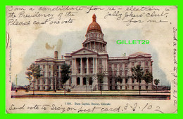 DENVER, CO - STATE CAPITOL - TRAVEL IN 1907 -  FRANK S. THAYER, PUB. - - Denver