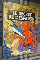 BLAKE Et MORTIMER : Le Secret De L'ESPADON /Jacobs - Ed. Intégrale 1964 - Coll. Du Lombard - Blake Et Mortimer